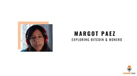 Exploring #Bitcoin & #Monero w/ Margot Paez EPI #218